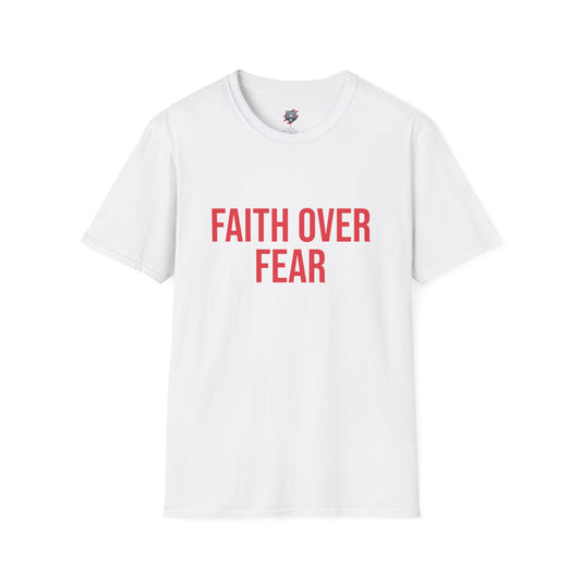 Faith Over Fear T-Shirt