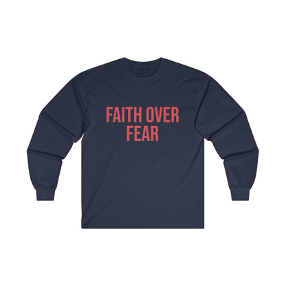 Faith Over Fear Long Sleeve Tee