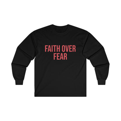 Faith Over Fear Long Sleeve Tee